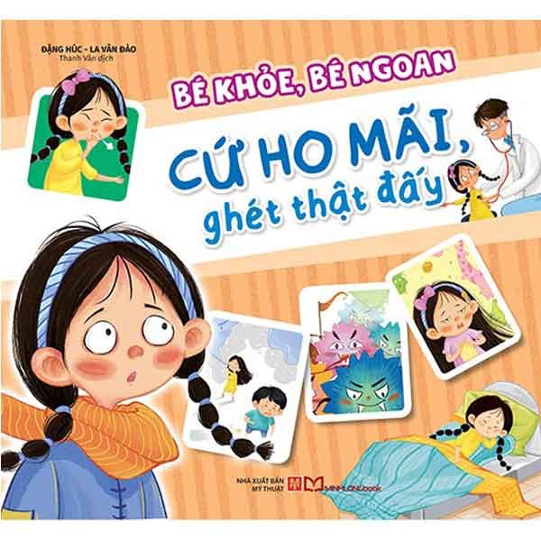 Bé Khỏe, Bé Ngoan - Cứ Ho Mãi, Ghét Thật Đấy