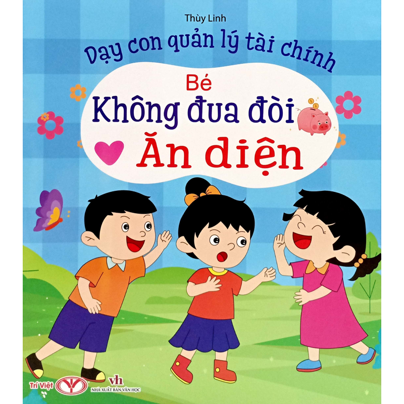 Bé Không Đua Đòi Ăn Diện - Dạy Con Quản Lý Tài Chính