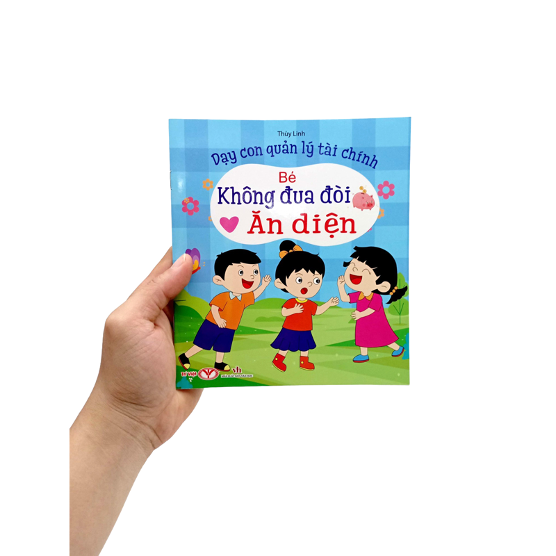 Bé Không Đua Đòi Ăn Diện - Dạy Con Quản Lý Tài Chính