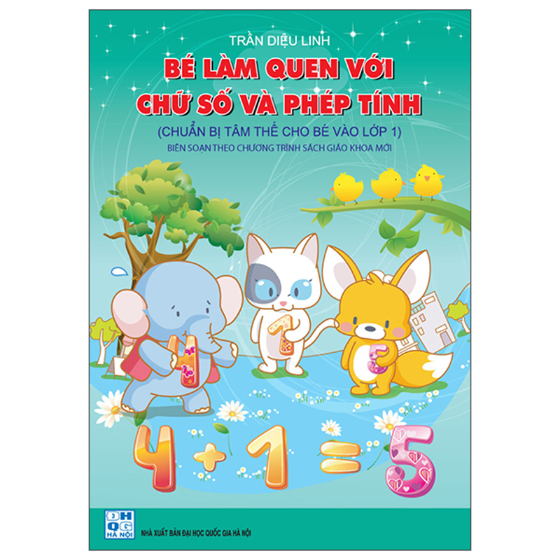 Bé Làm Quen Với Chữ Số Và Phép Tính