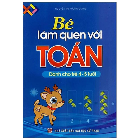 Bé Làm Quen Với Toán Dành Cho Trẻ 4-5 Tuổi