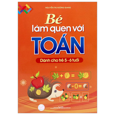 Bé Làm Quen Với Toán Dành Cho Trẻ 5-6 Tuổi