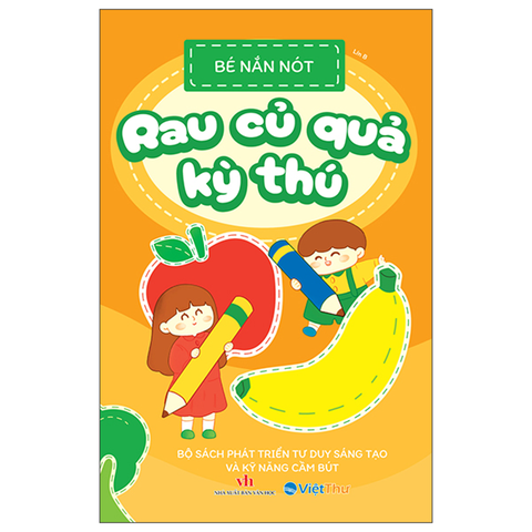 Bé Nắn Nót-Rau Củ Quả Kỳ Thú