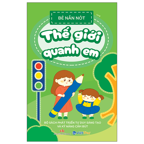 Bé Nắn Nót-Thế Giới Quanh Em