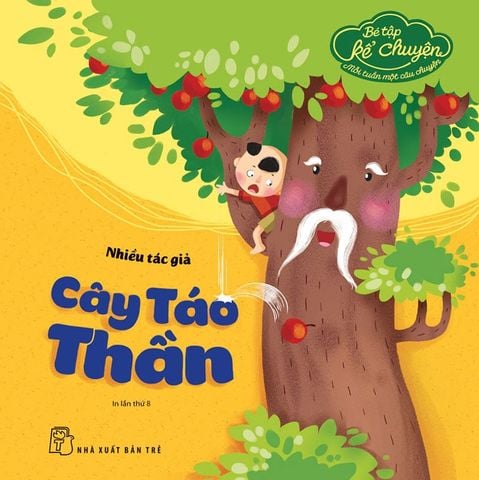 Bé Tập Kể Chuyện - Cây Táo Thần