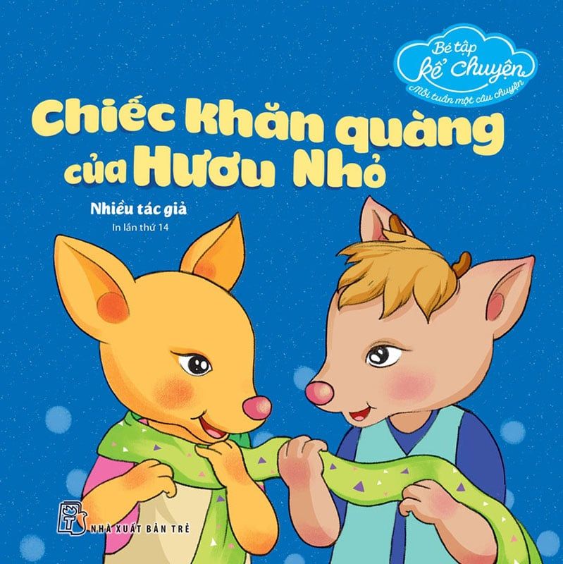 Bé Tập Kể Chuyện - Chiếc Khăn Quàng Của Hươu Nhỏ