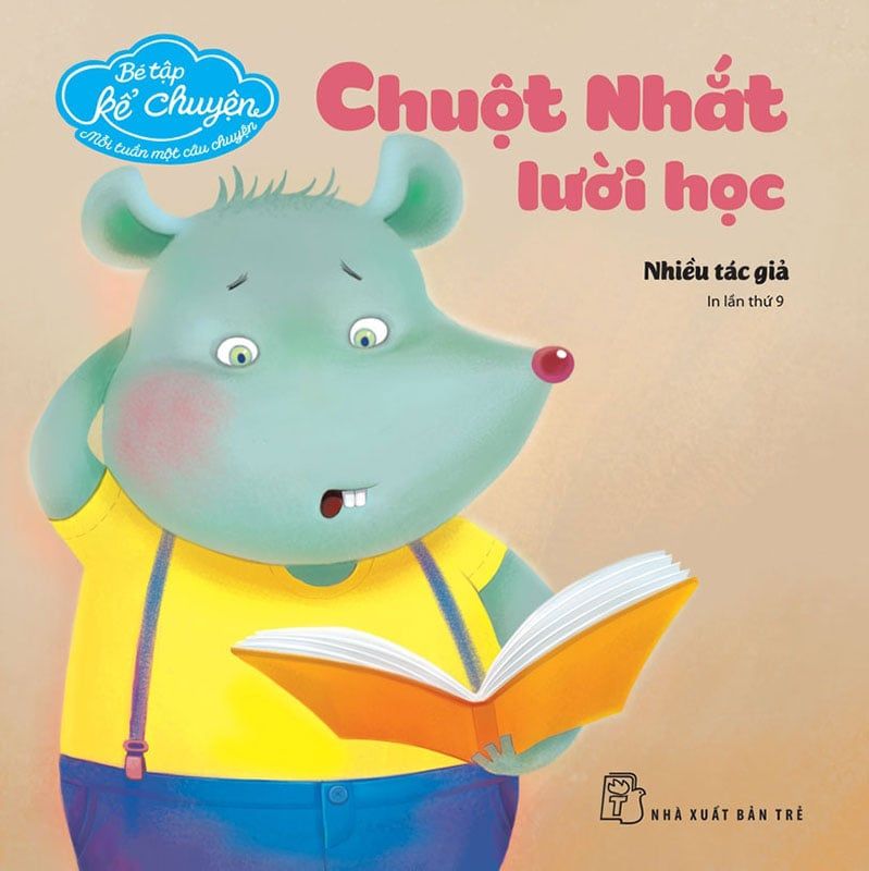 Bé Tập Kể Chuyện - Chuột Nhắt Lười Học