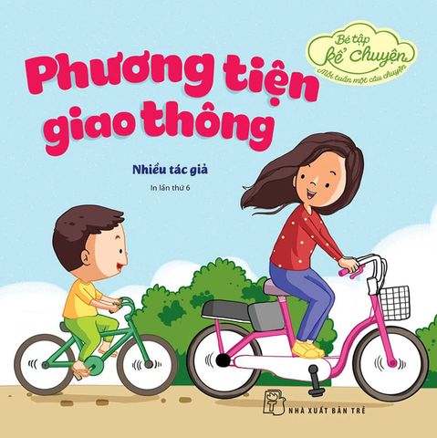 Bé Tập Kể Chuyện - Phương Tiện Giao Thông