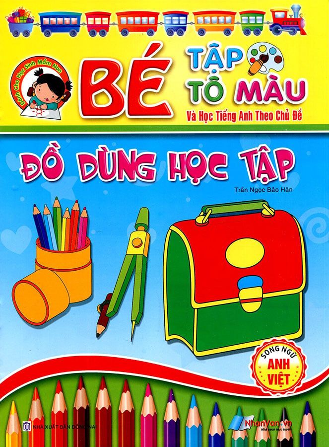 Bé Tập Tô Màu Và Học Tiếng Anh Theo Chủ Đề - Đồ Dùng Học Tập