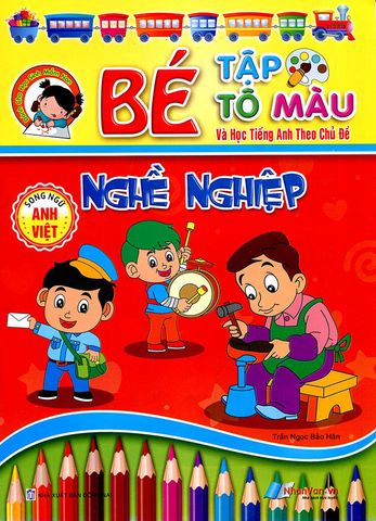 Bé Tập Tô Màu Và Học Tiếng Anh Theo Chủ Đề - Nghề Nghiệp