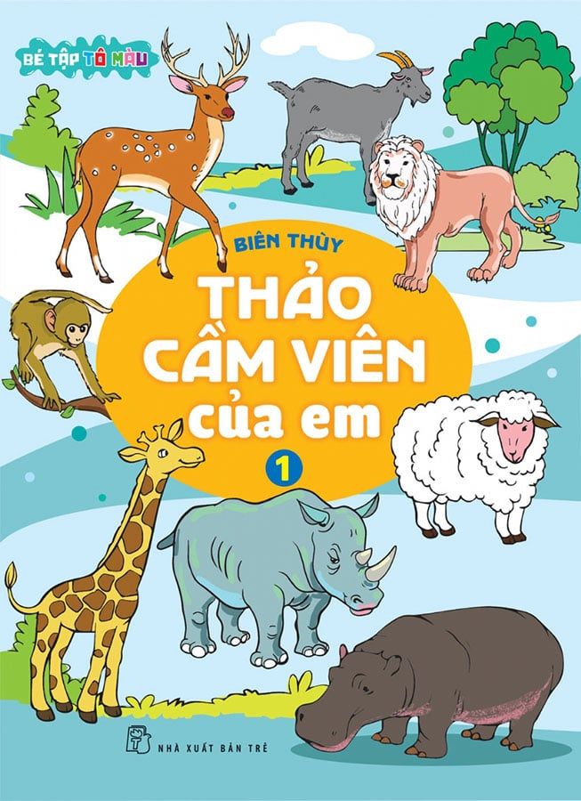 Bé Tập Tô Màu - Thảo Cầm Viên Của Em - Tập 1
