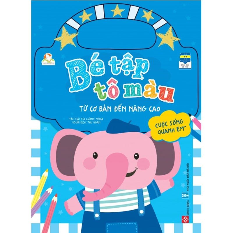Bé Tập Tô Màu Từ Cơ Bản Đến Nâng Cao - Cuộc Sống Quanh Em 1
