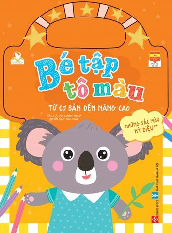 Bé Tập Tô Màu Từ Cơ Bản Đến Nâng Cao - Những Sắc Màu Kỳ Diệu 2