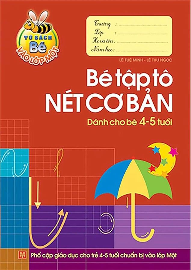 Bé Tập Tô Nét Cơ Bản (Dành cho bé 4-5 tuổi)