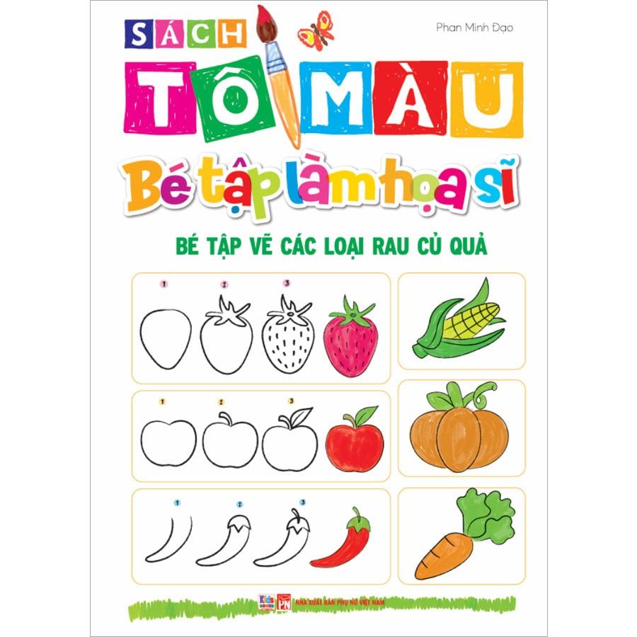 Sách Tô Màu - Bé Tập Làm Họa Sĩ - Bé Tập Vẽ Các Loại Rau Củ Quả