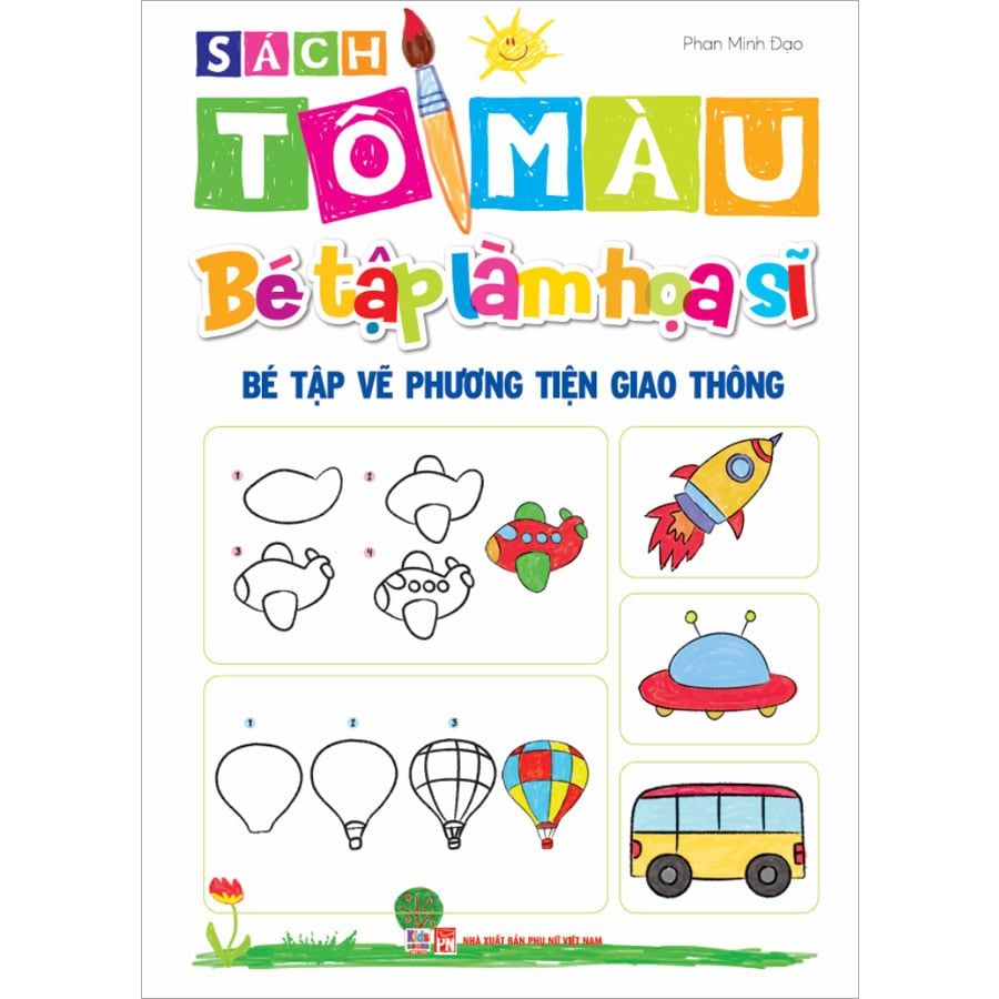 Sách Tô Màu - Bé Tập Làm Họa Sĩ - Bé Tập Vẽ Phương Tiện Giao Thông