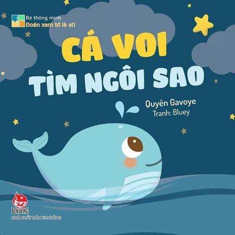 Bé Thông Minh Đoán Xem Tớ Là Ai! - Cá Voi Tìm Ngôi Sao