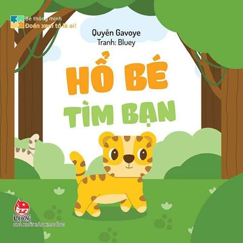 Bé Thông Minh Đoán Xem Tớ Là Ai! - Hổ Bé Tìm Bạn