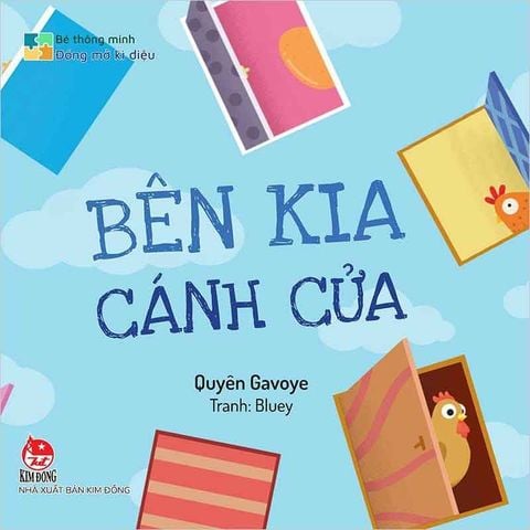 Bé Thông Minh Đóng Mở Kì Diệu - Bên Kia Cánh Cửa