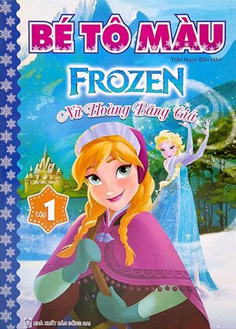 Bé Tô Màu Frozen - Nữ Hoàng Băng Giá - Tập 1