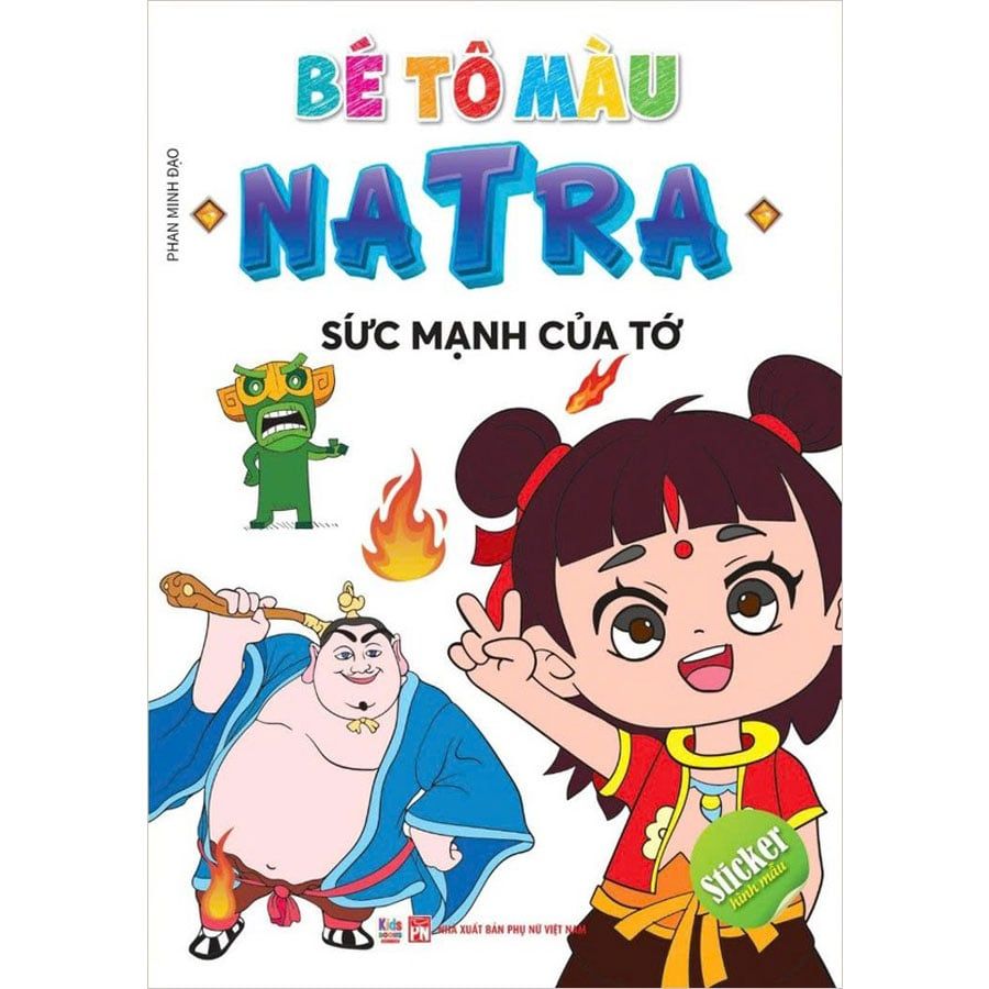 Bé Tô Màu Natra - Sức Mạnh Của Tớ