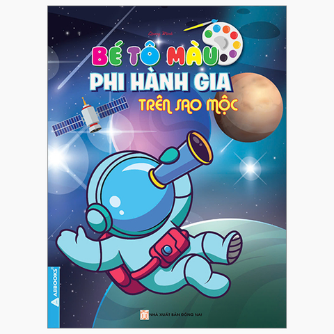 Bé Tô Màu - Phi Hành Gia Trên Sao Mộc