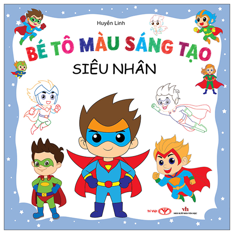 Bé Tô Màu Sáng Tạo-Siêu Nhân