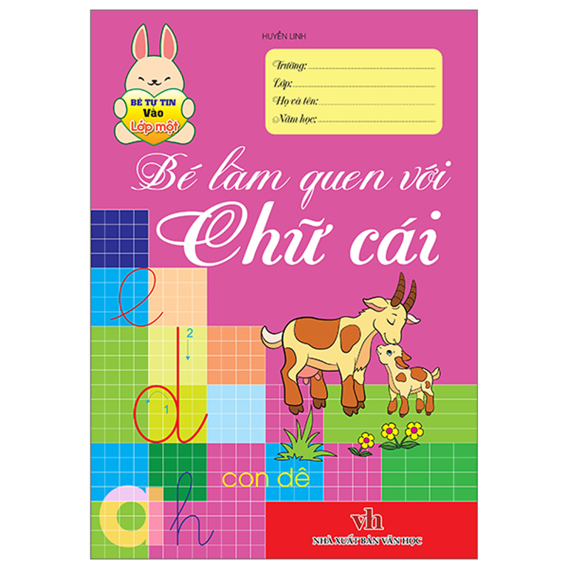Bé Tự Tin Vào Lớp 1 - Bé Làm Quen Với Chữ Cái