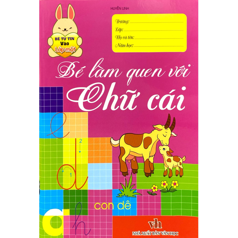 Bé Tự Tin Vào Lớp 1 - Bé Làm Quen Với Chữ Cái