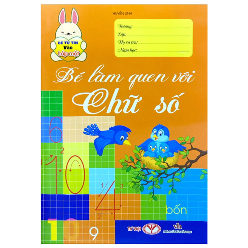 Bé Tự Tin Vào Lớp 1 - Bé Làm Quen Với Chữ Số