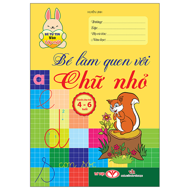 Bé Tự Tin Vào Lớp 1 - Vở Tập Tô Chữ Mẫu Giáo