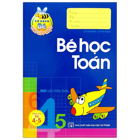Bé Vào Lớp 1 - Bé Học Toán