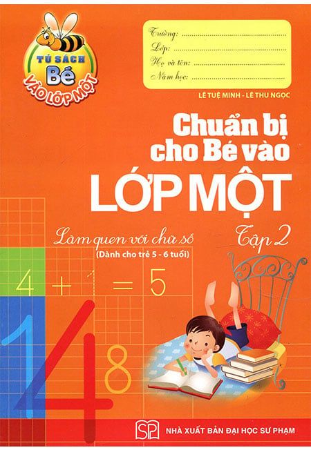 Bé Vào Lớp Một - Chuẩn Bị Cho Bé Vào Lớp 1 (Tập 2)