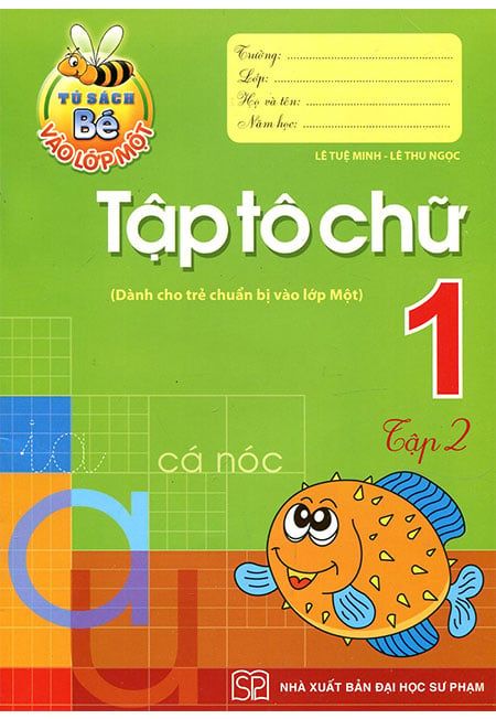 Bé Vào Lớp Một - Tập Tô Chữ Lớp 1 (Tập 2)
