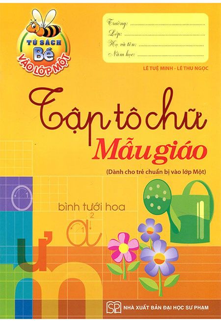 Bé Vào Lớp Một - Tập Tô Chữ Mẫu Giáo