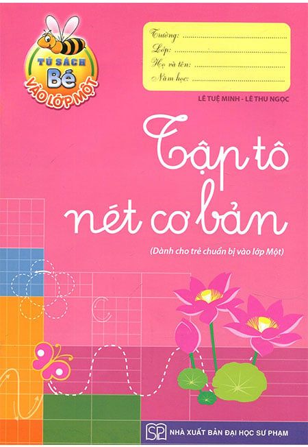 Bé Vào Lớp Một - Tập Tô Nét Cơ Bản