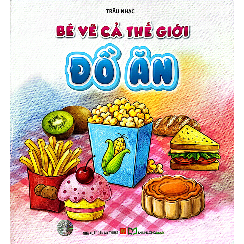 Bé Vẽ Cả Thế Giới - Đồ Ăn