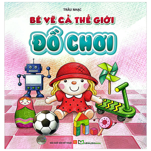 Bé Vẽ Cả Thế Giới - Đồ Chơi
