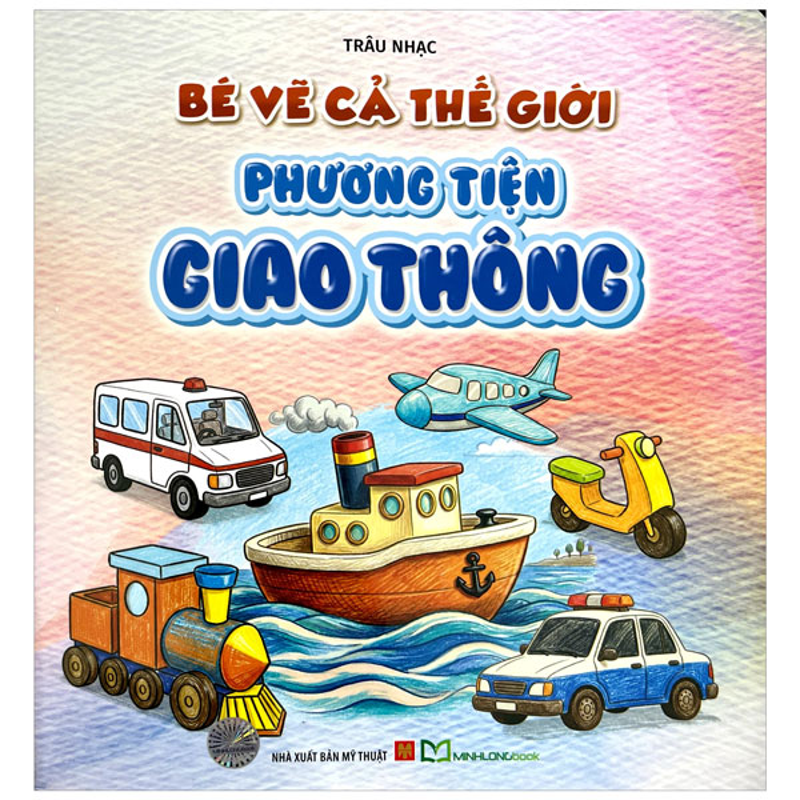 Bé Vẽ Cả Thế Giới - Đồ Vật