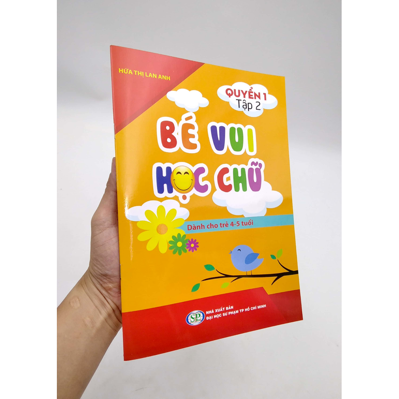 Bé Vui Học Chữ Quyển 1 Tập 2 - Dành Cho Trẻ 4-5 Tuổi