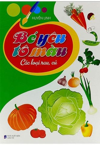 Bé Yêu Tô Màu - Các Loại Rau, Củ