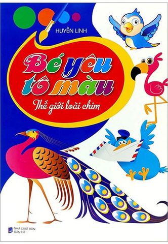 Bé Yêu Tô Màu - Thế Giới Loài Chim