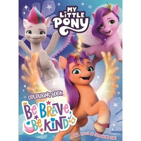 My Little Pony - Colouring Book - Be Brave, Be Kind
