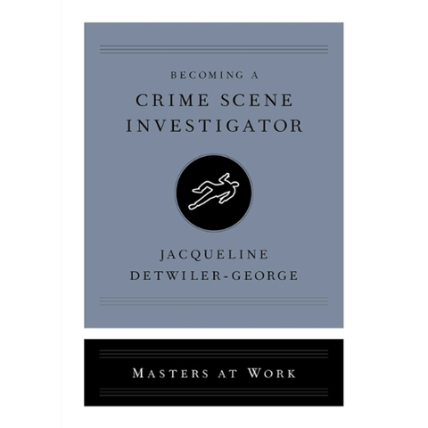 Becoming a Crime Scene Investigator