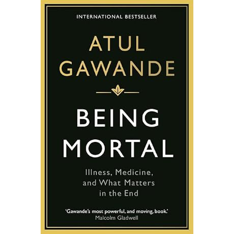 Being Mortal