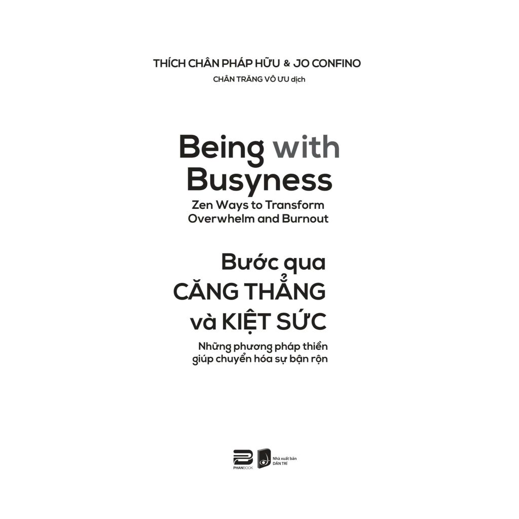 Being With Busyness - Bước Qua Căng Thẳng Và Kiệt Sức