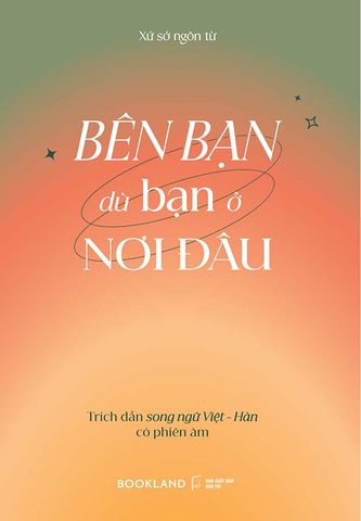 Bên Bạn Dù Bạn Ở Nơi Đâu