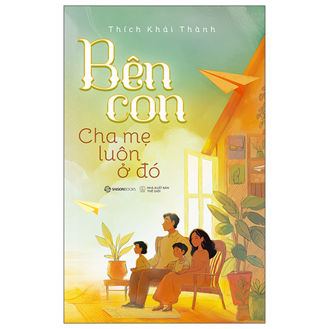 Bên Con-Cha Mẹ Luôn Ở Đó