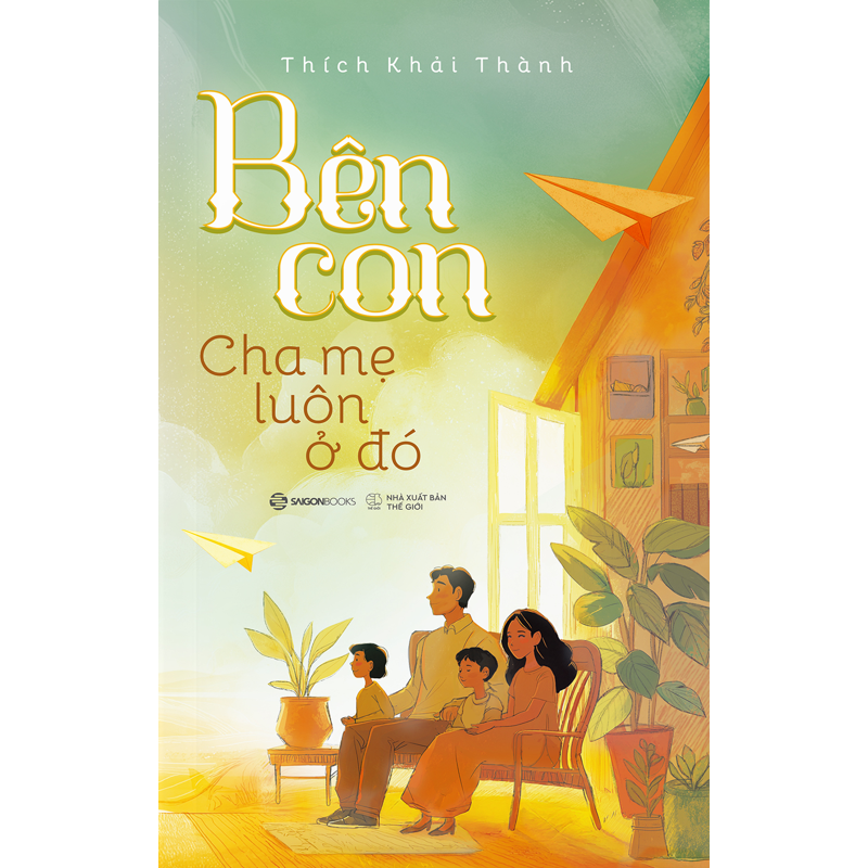 Bên Con-Cha Mẹ Luôn Ở Đó