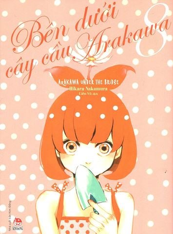 Bên Dưới Cây Cầu Arakawa - Tập 8